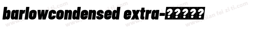 barlowcondensed extra字体转换